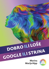 Dobro ili loše, Google ili strina