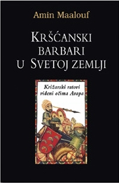 Kršćanski barbari u svetoj zemlji